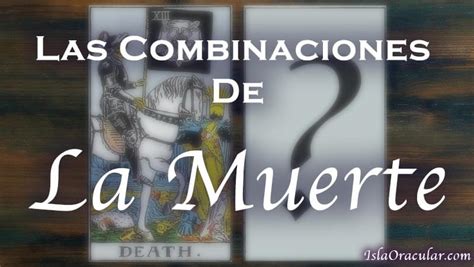 La Muerte en el Tarot Significado y Combinaciones